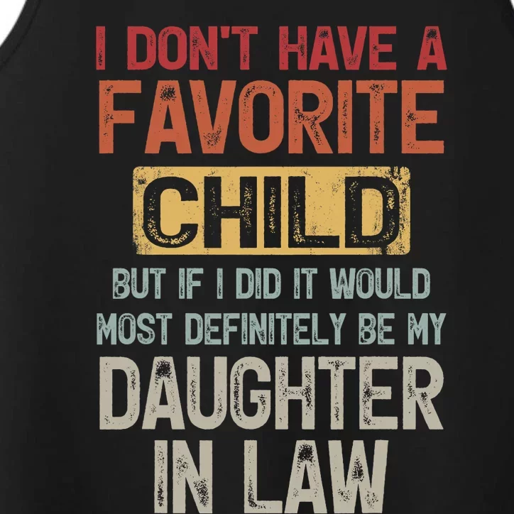 I Don't Have A Favorite Child Lovely Gift For Mother In Law Performance Tank