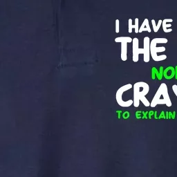 I Don't Have The Time Or The Crayons Funny Sarcasm Quote Softstyle Adult Sport Polo