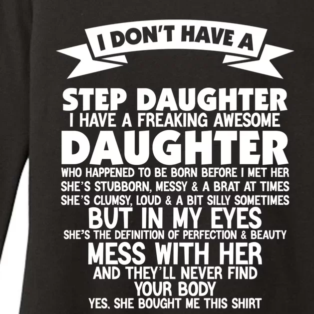 I DONT HAVE A STEPDAUGHTER I HAVE A FREAKING AWESOME DAUGHTER Womens CVC Long Sleeve Shirt