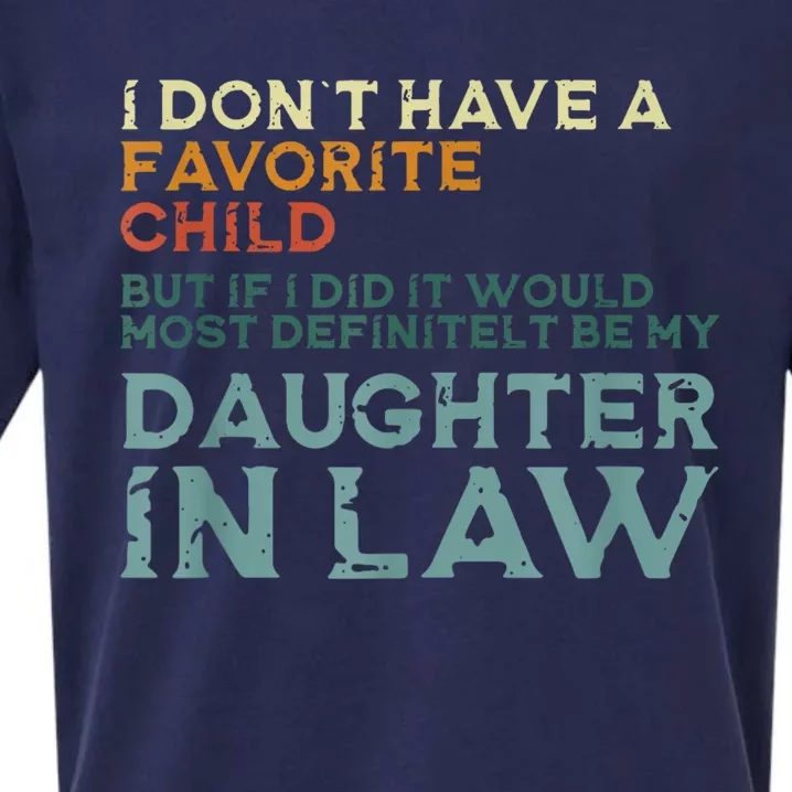 I Dont Have A Favorite Child But If I Did It Would Most Sueded Cloud Jersey T-Shirt