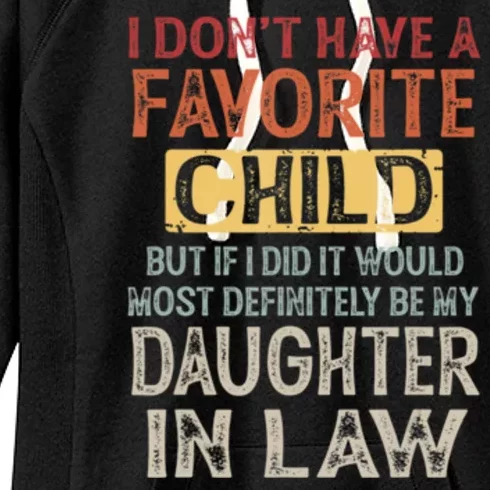 I Dont Have A Favorite Child But If I Did It Would Most Women's Fleece Hoodie