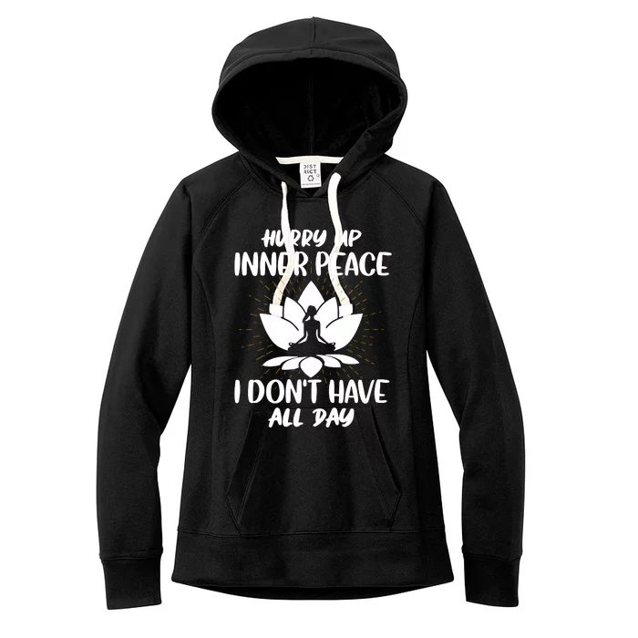 I DonT Have All Day Women's Fleece Hoodie