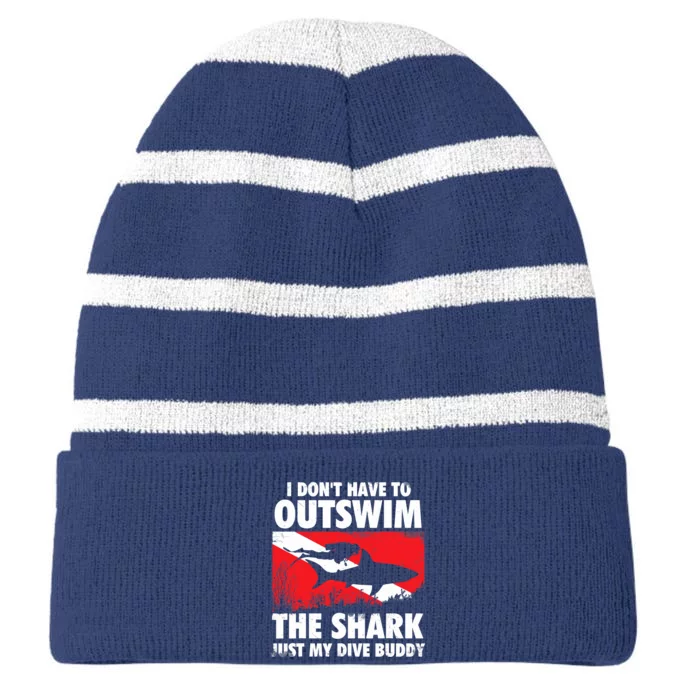 I Don't Have To Outswim The Shark - Scuba Diving Buddy Diver Striped Beanie with Solid Band