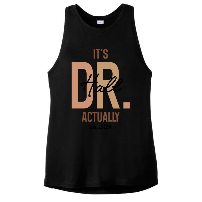 ItS Dr Hall Actually Est 2024 Ladies Tri-Blend Wicking Tank