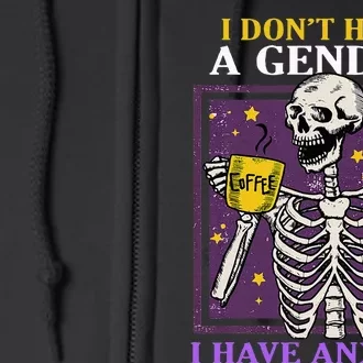 I DonT Have A Gender I Have Anxiety Non Binary Skeleton Full Zip Hoodie