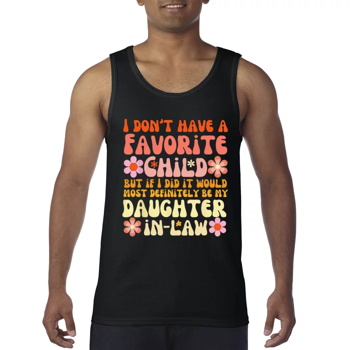 I Don't Have A Favorite Child But Daughter In Law Tank Top