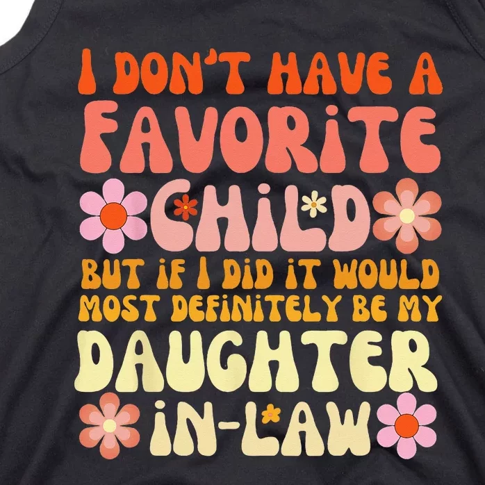 I Don't Have A Favorite Child But Daughter In Law Tank Top