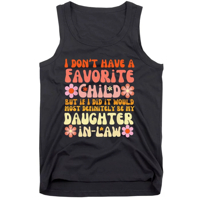 I Don't Have A Favorite Child But Daughter In Law Tank Top