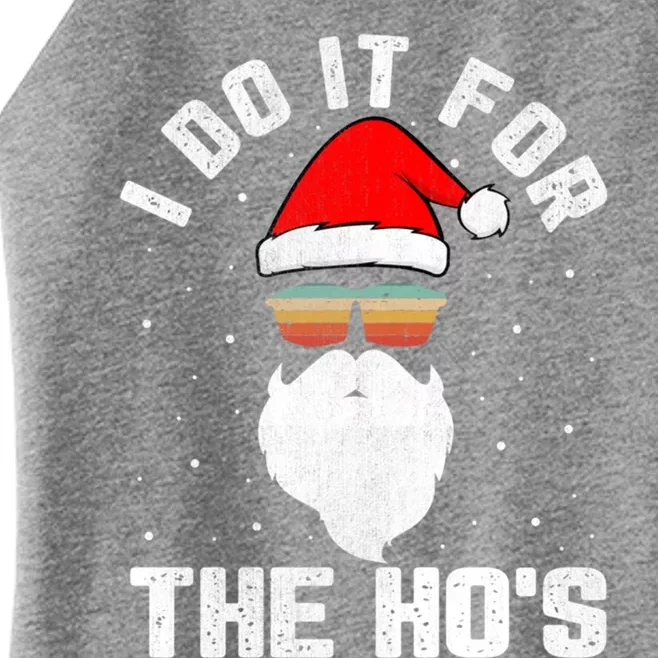 I Do It For The HoS Santa Face Retro Sunglasses Christmas Gift Women’s Perfect Tri Rocker Tank