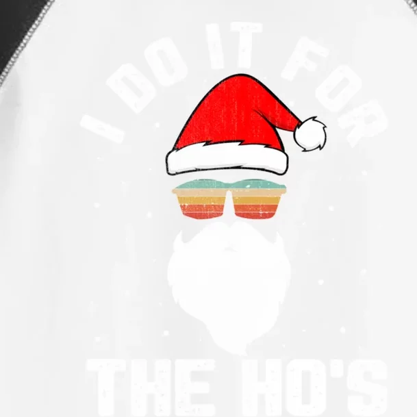 I Do It For The HoS Santa Face Retro Sunglasses Christmas Gift Toddler Fine Jersey T-Shirt