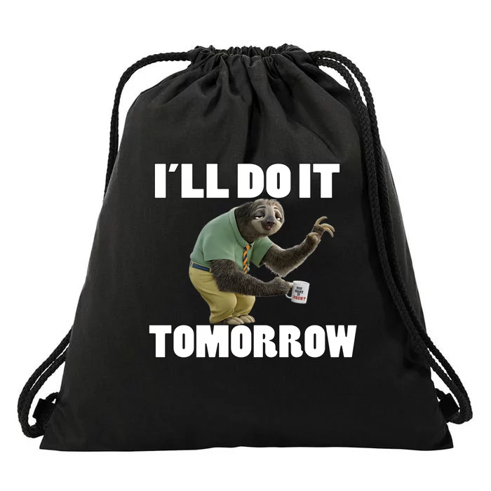 I´ll Do It Tomorrow Sloth Lover Sloths Animal Drawstring Bag