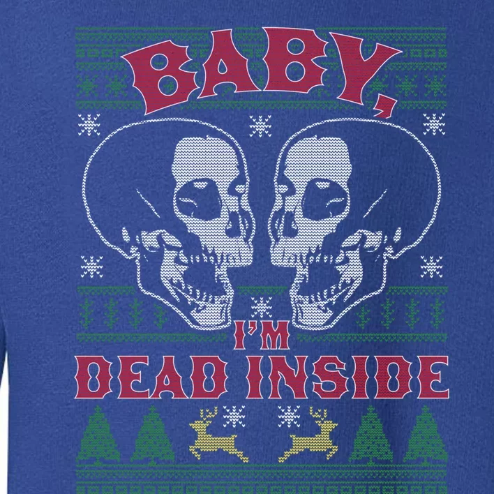 IM Dead Inside Skull ItS Cold Outside Christmas Xmas Gift Toddler Sweatshirt