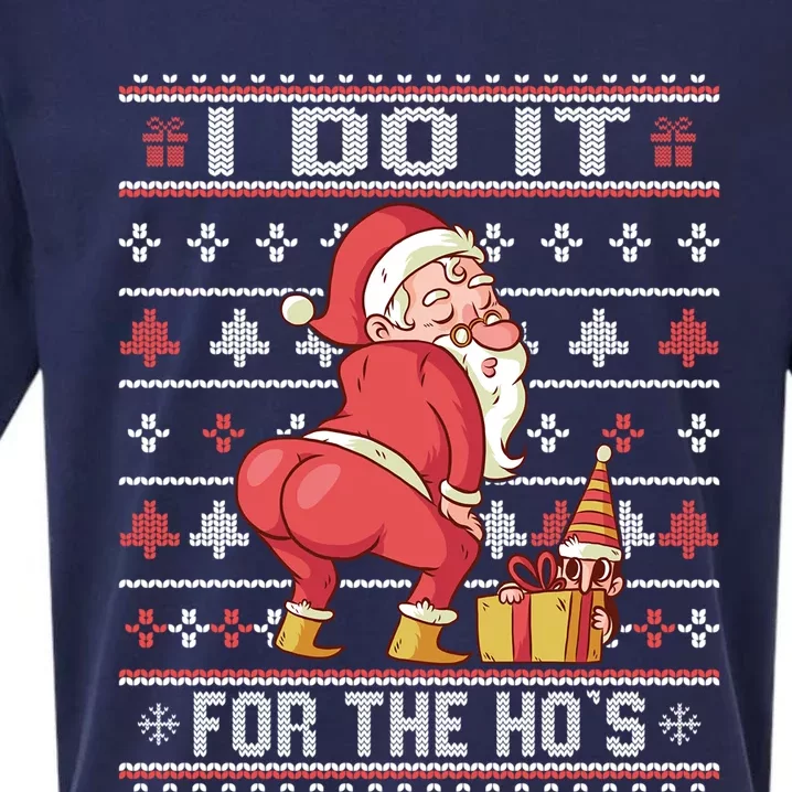 I Do It For The HoS Twerking Santa Rude Christmas Sweater Funny Gift Sueded Cloud Jersey T-Shirt