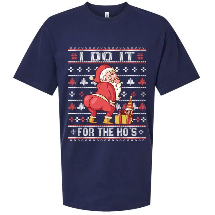 I Do It For The HoS Twerking Santa Rude Christmas Sweater Funny Gift Sueded Cloud Jersey T-Shirt