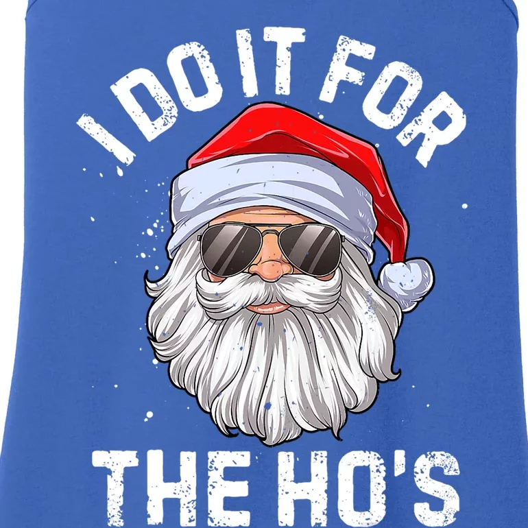 I Do It For The HoS Funny Inappropriate Christmas Santa Gift Ladies Essential Tank