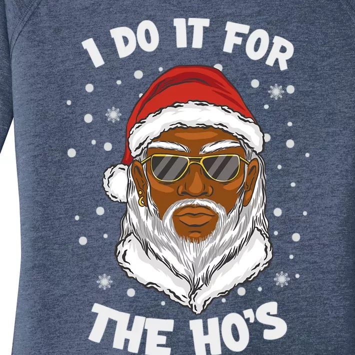 I Do It For The Hos Christmas African American Santa Black Gift Women's Perfect Tri Tunic Long Sleeve Shirt