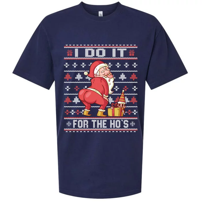 I Do It For The Hos Twerking Santa Rude Christmas Sweater Gift Sueded Cloud Jersey T-Shirt