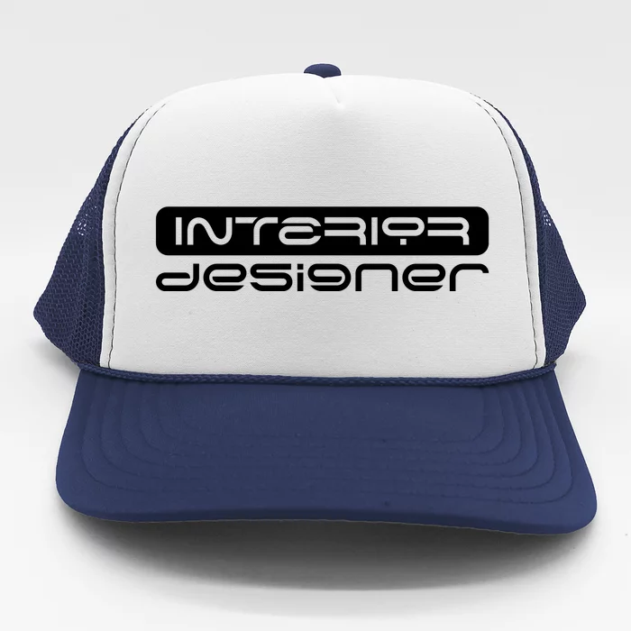 Interior Designer Interior Design Architecture Trucker Hat