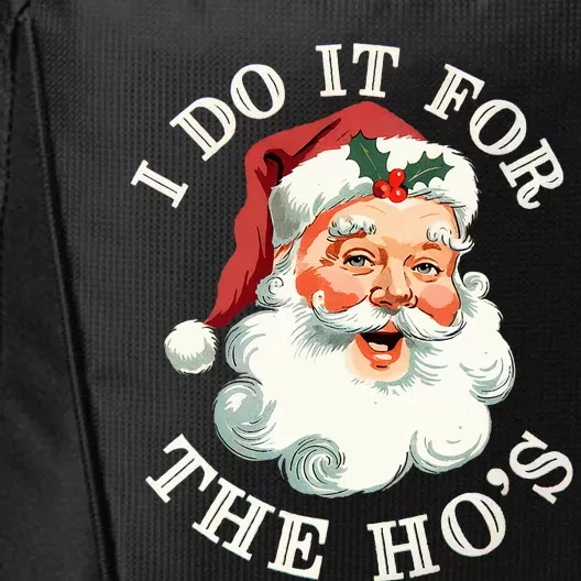 I Do It For The Hos Funny Inappropriate Christmas Santa Face City Backpack