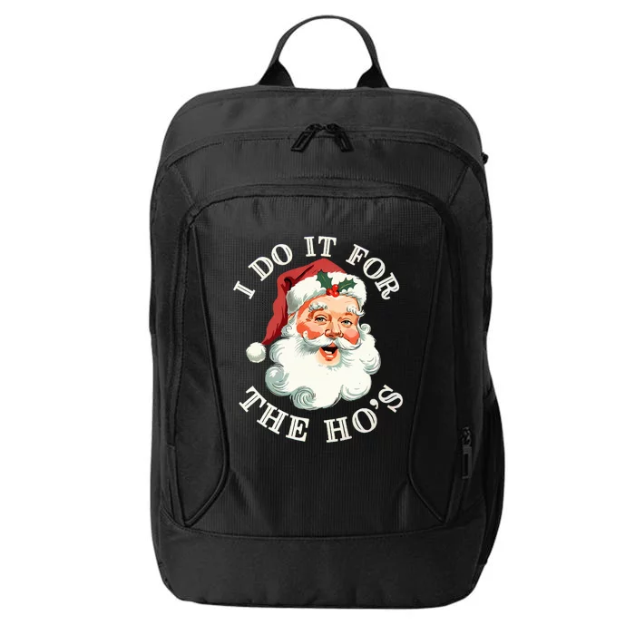 I Do It For The Hos Funny Inappropriate Christmas Santa Face City Backpack