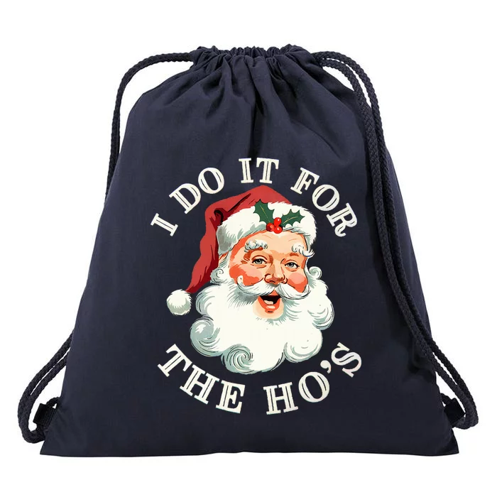 I Do It For The Hos Funny Inappropriate Christmas Santa Face Drawstring Bag