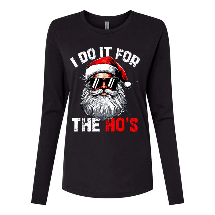 I Do It For The Hos Inappropriate Christmas Funny Santa Face Womens Cotton Relaxed Long Sleeve T-Shirt