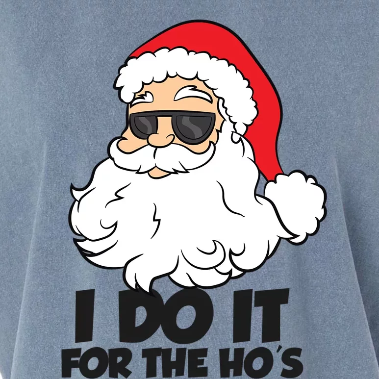 I Do It For The Hos Christmas Santa Meaningful Gift Garment-Dyed Women's Muscle Tee