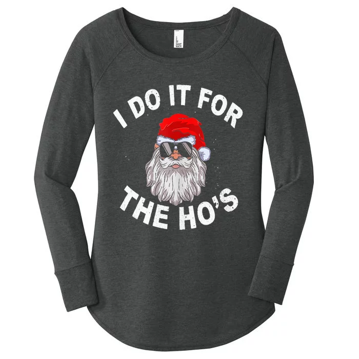 I Do It For The Hos Funny Santa Ugly Christmas in July Women's Perfect Tri Tunic Long Sleeve Shirt