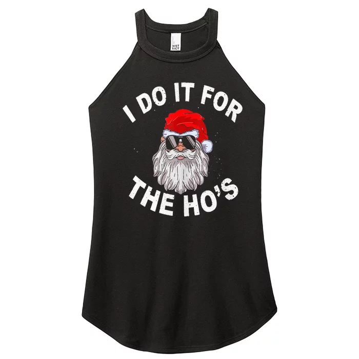 I Do It For The Hos Funny Santa Ugly Christmas in July Women’s Perfect Tri Rocker Tank