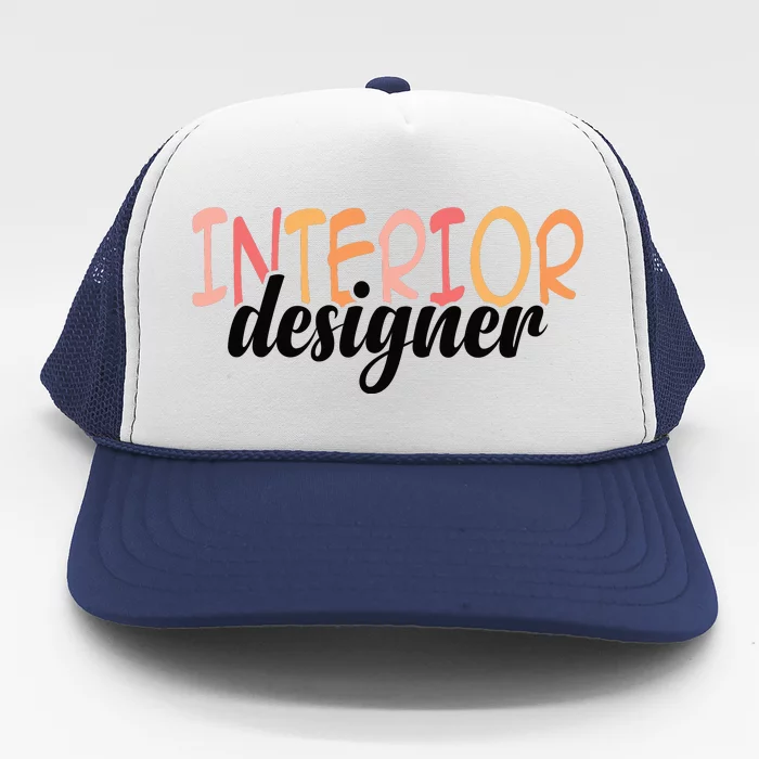 Interior Designer Interior Design Architecture Trucker Hat