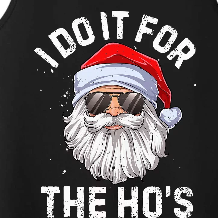 I Do It For The HoS Funny Inappropriate Christmas Santa Performance Tank