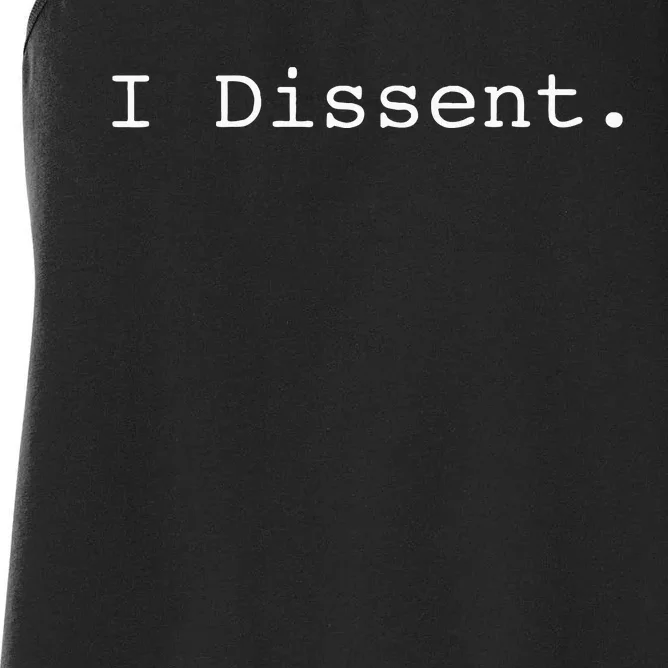 I Dissent Women's Racerback Tank