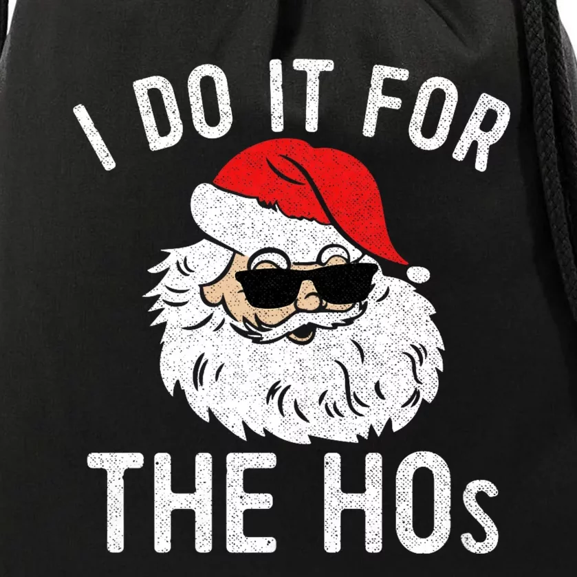 I Do It For The Hos Christmas In July Santa Claus Drawstring Bag