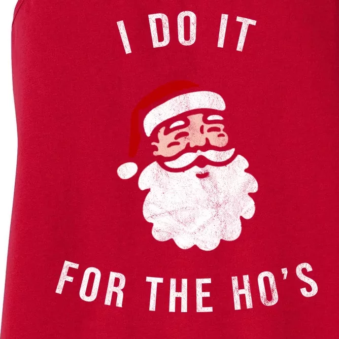 I Do It For The Ho's Women's Racerback Tank