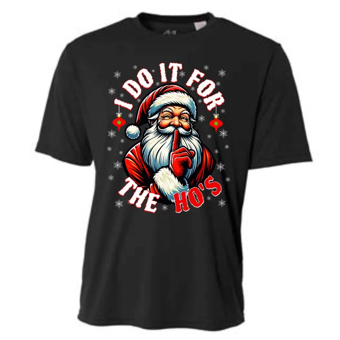 I Do It For The HoS Santa Cooling Performance Crew T-Shirt