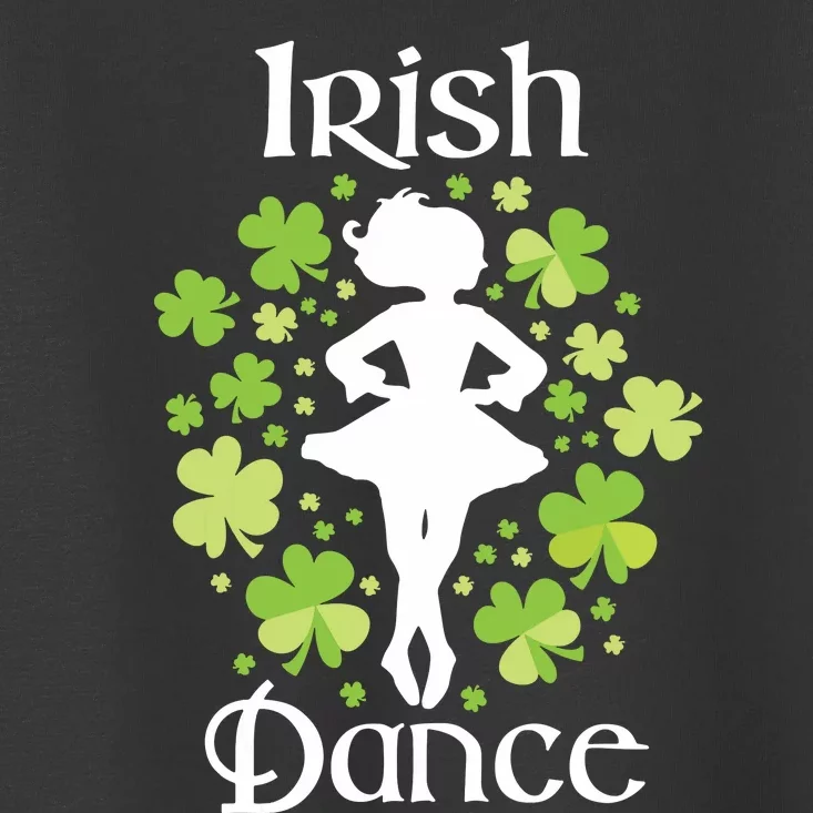 Irish Dance Irish Dancer Ceili Reel Dance Toddler T-Shirt