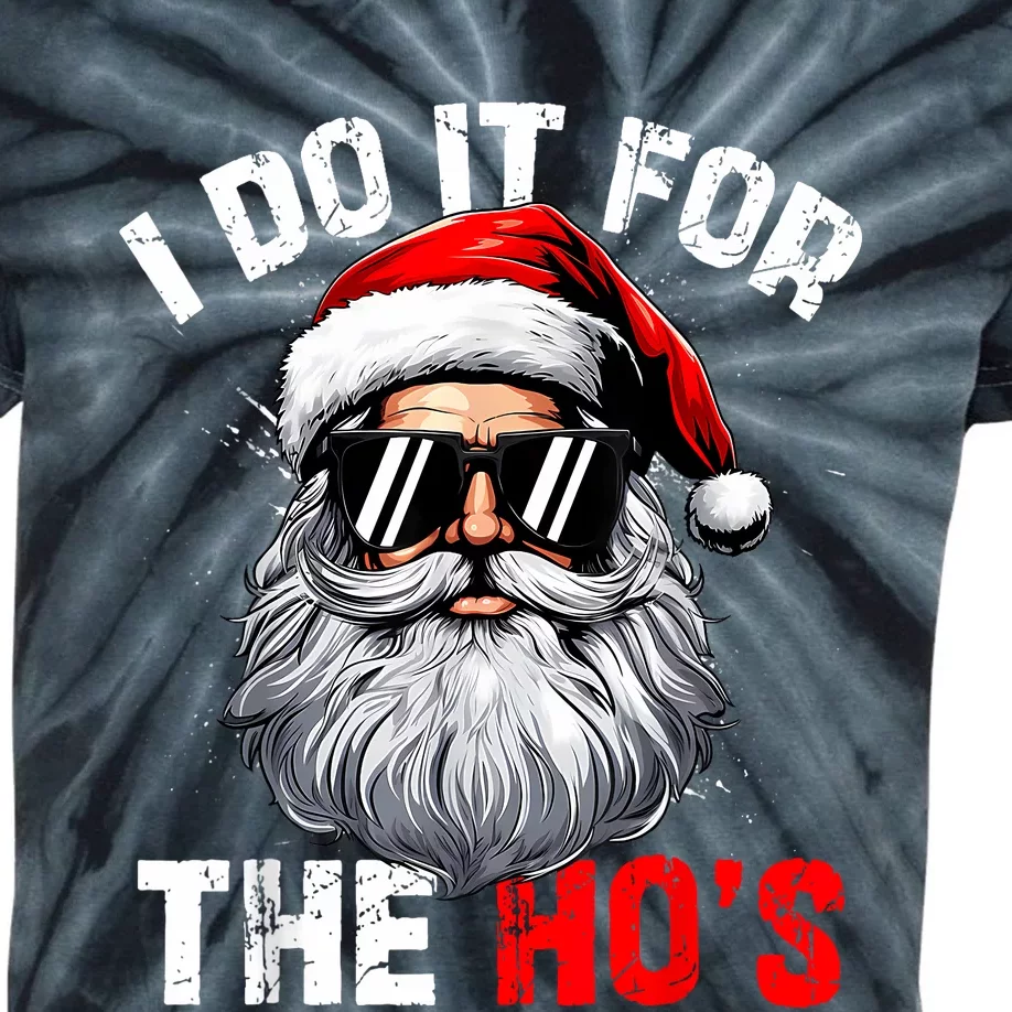 I Do It For The Hos Funny Inappropriate Christmas Santa Face Kids Tie-Dye T-Shirt