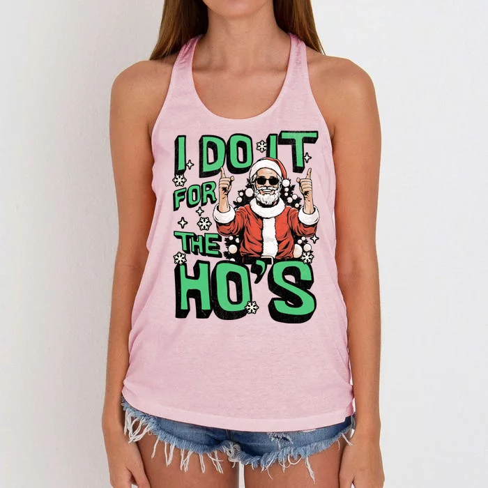 I Do It For The HoS Funny Christmas Santa Claus Women's Knotted Racerback Tank