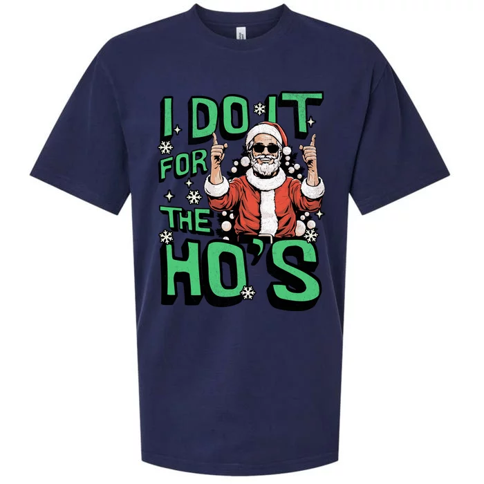 I Do It For The HoS Funny Christmas Santa Claus Sueded Cloud Jersey T-Shirt