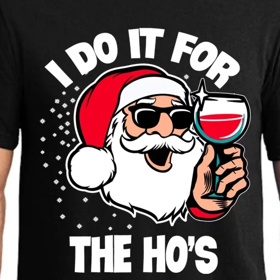 I Do It For The Hos Adult Funny Inappropriate Christmas Gift Pajama Set