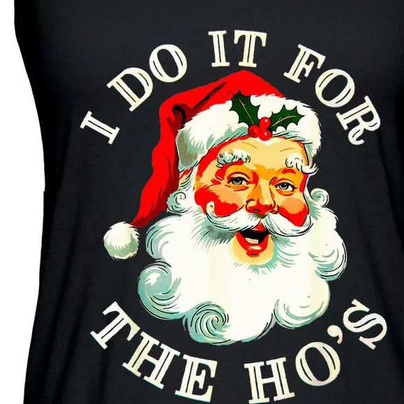 I Do It For The Hos Funny Inappropriate Christmas Santa Face Ladies Essential Flowy Tank