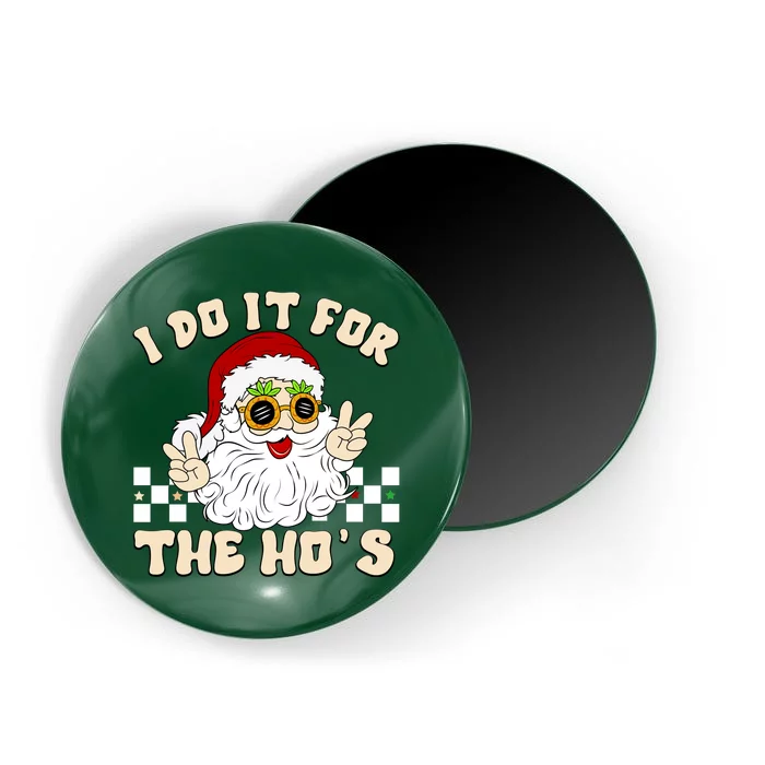 I Do It For The Hos Hippy Peace Santa Claus Christmas Magnet