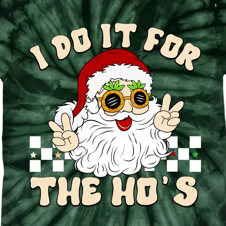 I Do It For The Hos Hippy Peace Santa Claus Christmas Tie-Dye T-Shirt