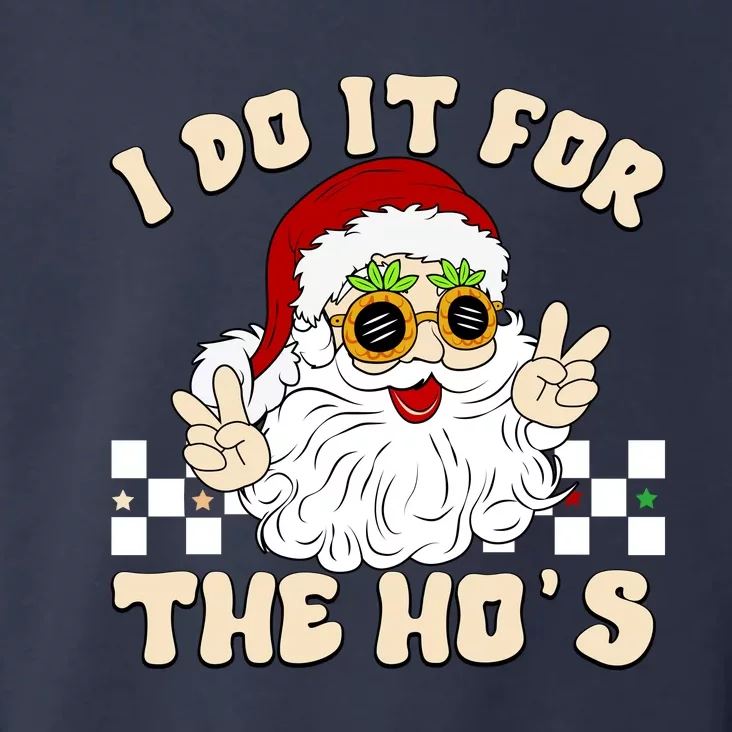 I Do It For The Hos Hippy Peace Santa Claus Christmas Toddler Hoodie