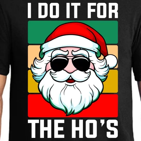 I Do It For The Hos Santa Claus Shades Funny Christmas Pajama Set