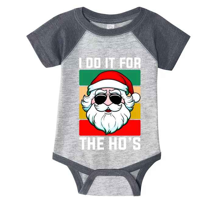 I Do It For The Hos Santa Claus Shades Funny Christmas Infant Baby Jersey Bodysuit