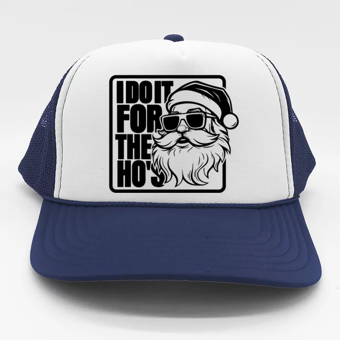 I Do It For The Hos Santa Claus Shades St Nick Christmas Trucker Hat