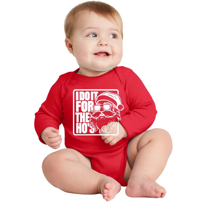 I Do It For The Hos Santa Claus Shades St Nick Christmas Baby Long Sleeve Bodysuit