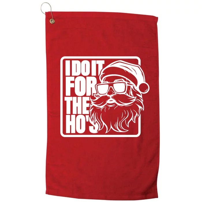 I Do It For The Hos Santa Claus Shades St Nick Christmas Platinum Collection Golf Towel