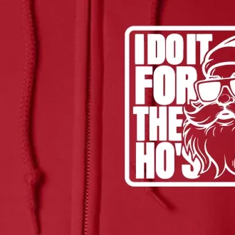 I Do It For The Hos Santa Claus Shades St Nick Christmas Full Zip Hoodie